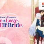 crunchyroll.com/an-archdemons-dilemma-how-to-love-your-elf-bride