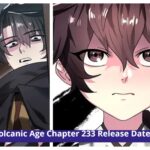 Kembalinya Joo Seo Cheon: Volcanic Age Chapter 233 Rilis dan Detail Lainnya